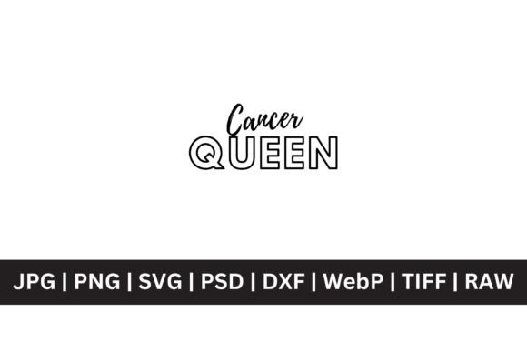 Cancer Queen SVG Graphic: Bold Design for Every Creator