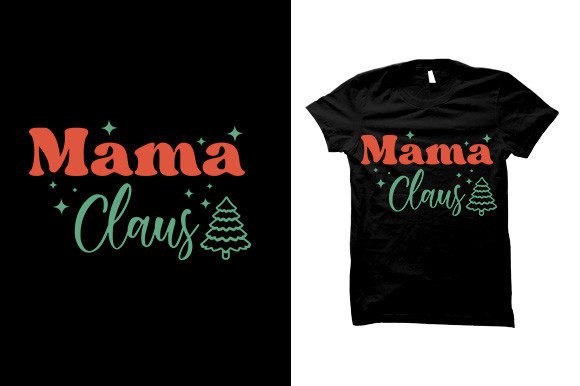 Embracing Nostalgia: The MAMA CLAUS RETRO CHRISTMAS GRAPHIC